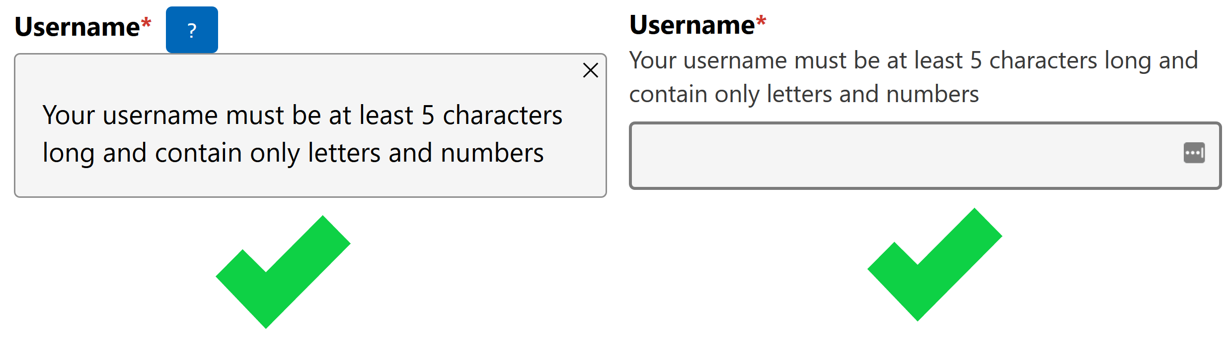 two examples of a toggle tip opened next to a form field label and static text above a form field, both with green check marks