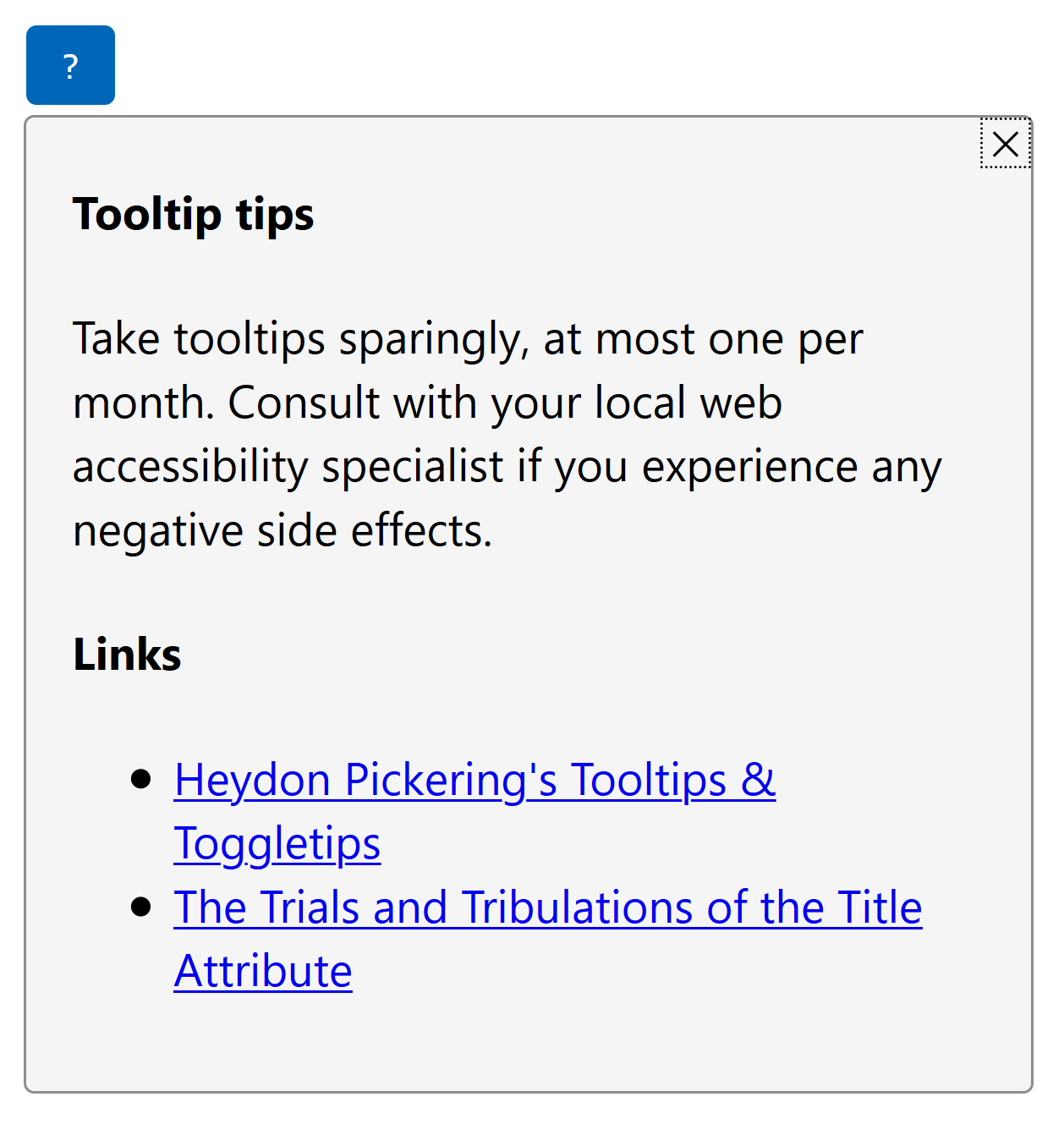 A button that shows a non-modal dialog containing text about how to use a tooltip and a list of links.